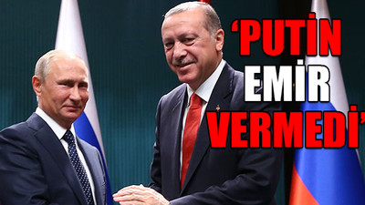 Erdoğan'ın sözlerine Rusya'dan yalanlama