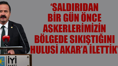 İYİ Parti Sözcüsü Yavuz Ağıralioğlu'ndan flaş sözler