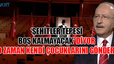 Kılıçdaroğlu: Bizim askerimiz Suriye'de neden şehit olsun?