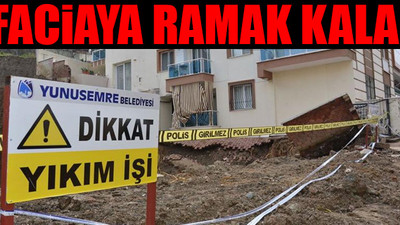 Temel kazısı faciaya sebep oluyordu!