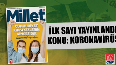 CHP dijital dergi çıkardı... Adı: Millet