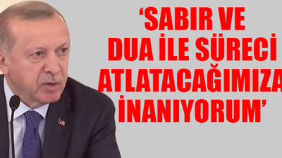 Erdoğan: Ciddi ekonomik boyutları ortaya çıkacaktır