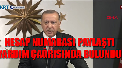 Erdoğan 'milli dayanışma' kampanyası başlattı