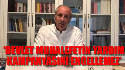 Muharrem İnce: Devlet yardım verir, devlet IBAN vermez!