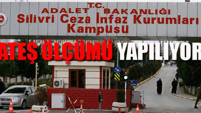 Silivri Cezaevi’nde korona önlemleri