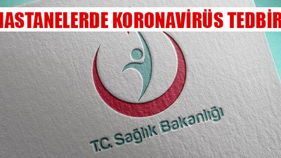 Yoğun bakım hastalarına ziyaret yasaklandı