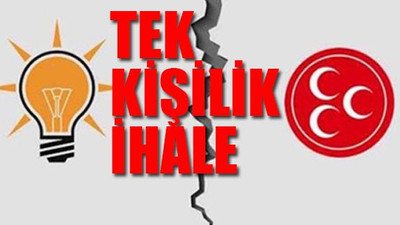 AKP ve MHP'yi karşı karşıya getiren ihale