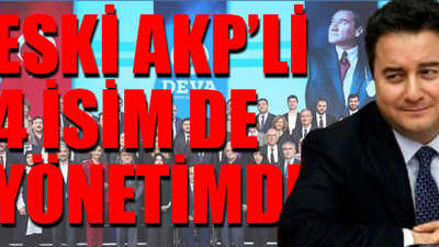 Babacan'ın kurmayları belli oldu