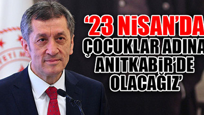 Bakan Selçuk açıkladı: Okullar ne zaman açılacak?