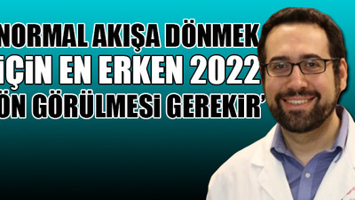 Bilim insanı Emrah Altındiş’ten normal hayata dönüş açıklaması