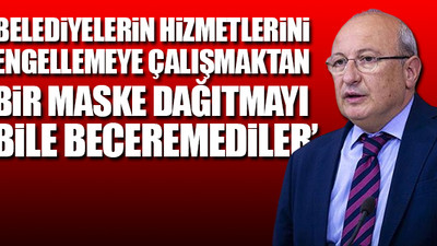 CHP'li Çakırözer'den iktidara sert eleştiri