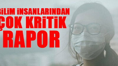 Hava kirliliğine neden olan parçacıkların içerisinde koronavirüs tespit edildi