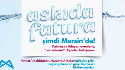 'Askıda Fatura' Mersin'de de başlıyor