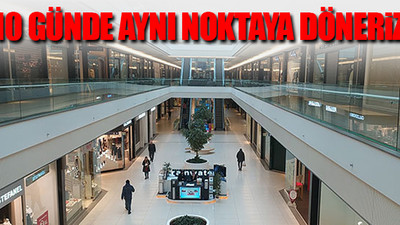 AVM'lerin açılmasına tepkiler artıyor