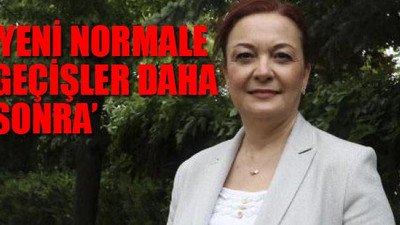 Bilim Kurulu Üyesi Prof. Dr. Seçil Özkan üç il için tarih verdi