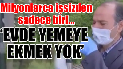 İşsiz babanın gözyaşları yürek dağladı