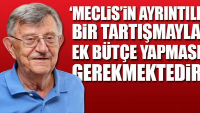 Prof. Dr. Boratav'dan ek bütçe çağrısı