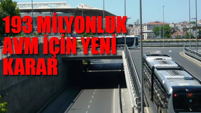 ‘AVM rantı sevdası’ adalete diz çöktürdü