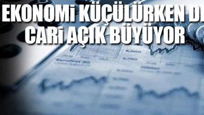 Cari açık rakamları açıklandı