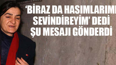 Müyesser Yıldız'dan yeni mesaj var