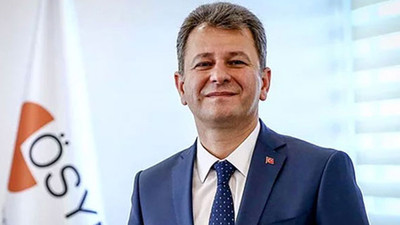 ÖSYM Başkanı'ndan YKS açıklaması