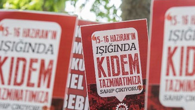 Sendikalar kıdem için bugün sokağa çıkıyor
