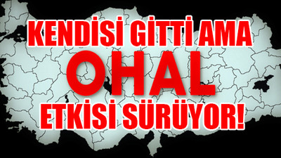 7 kez uzatıldı, on binlerce yurttaş işinden oldu
