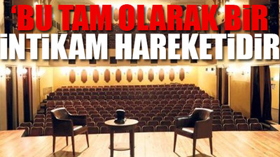 AKP'den Kenter Tiyatrosu'na engel