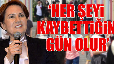 Akşener'den Erdoğan'a Z kuşağı uyarısı
