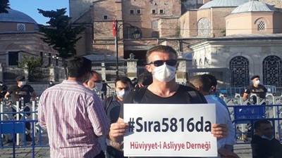 Ayasofya önünde açılan o pankartı tutan isim gözaltına alındı sonra neler anlattı