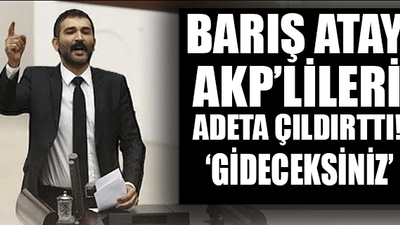 Barış Atay'dan tepki: Ne tondan söylüyorsanız, öyle karşılık göreceksiniz