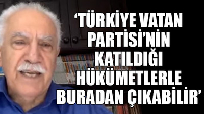Doğu Perinçek: Türkiye artık bu şekilde gitmez denilen bir noktaya geldi