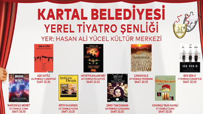 Kartal, tiyatro oyunları ile şenlenecek