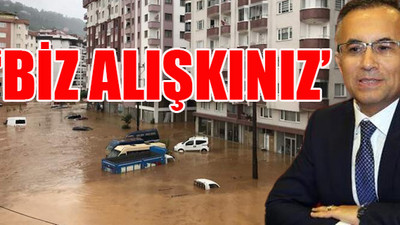 Rize Valisi'nden dikkat çeken sel yorumu
