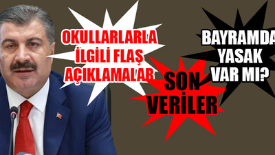 Sağlık Bakanı Koca’dan kritik açıklamalar