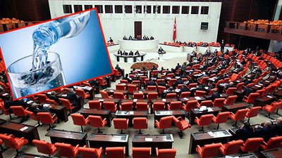 TBMM’de içme suyu krizi