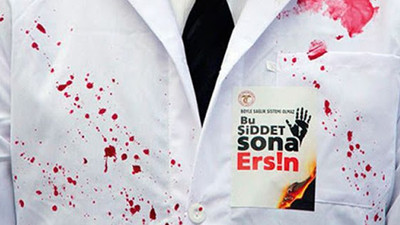 2020'nin ilk 6 ayında sağlıkçılara şiddet, son 11 yılın en yüksek seviyesine ulaştı