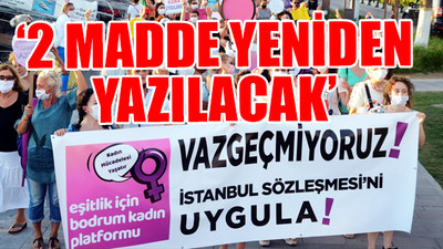 AKP'nin, İstanbul Sözleşmesi planı...