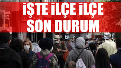 Ankara’da korkunç tablo: Korona neredeyse tüm ilçelere yayıldı