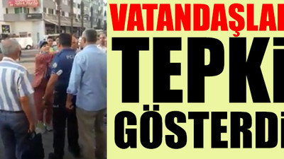 'Atatürk'ü sevmiyorum' diyerek polise bağırdı, ortalık karıştı