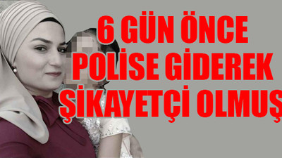 Cezaevi firarisi kocasının öldürdüğü kadın hakkında kahreden gerçek