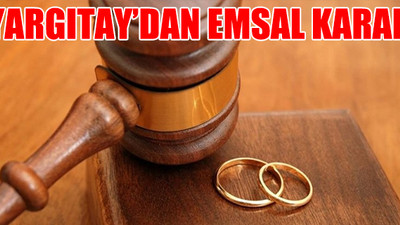 'Eşi ve ailesi arasındaki dengeyi koruyamama' boşanma sebebi sayıldı