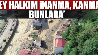 HKP: Giresun’da yaşanan doğa katliamına afet diyorlar