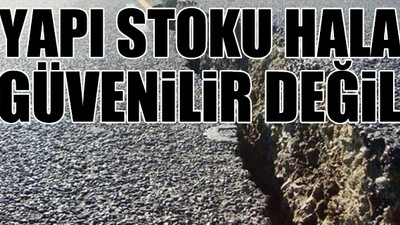 İstanbul depreminde yapıların yüzde 25’i kullanılamaz hale gelebilir