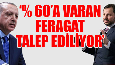 19 milyarlık borç için Berat Albayrak'ı Erdoğan'a şikayet ettiler