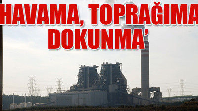 Çevre örgütlerinden 37 termik santrale dava