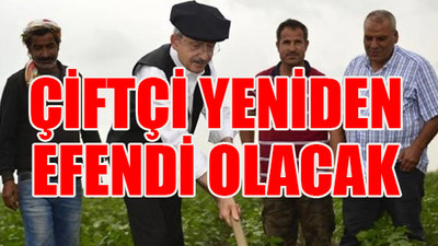 CHP Lideri, Millet Dergisi'nde tarımın durumunu kaleme aldı