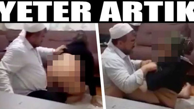 Din istismarcısının taciz anının görüntüleri sosyal medyayı ayağa kaldırdı