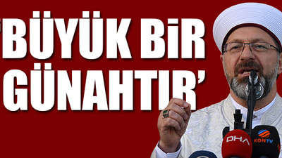 Diyanet İşleri Başkanı Erbaş'tan eşini öldüren müezzine ilişkin açıklama