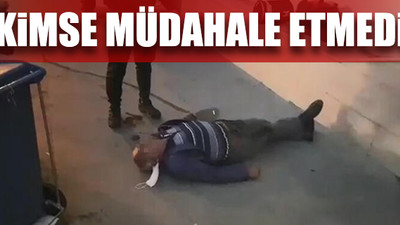 Hastane önünde dakikalarca can çekişen vatandaş hayatını kaybetti
